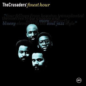 Crusaders / Finest Hour