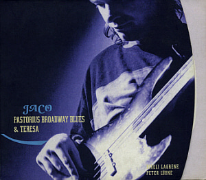 Jaco Pastorius / Broadway Blues &amp; Teresa (DIGI-PAK, 2CD, 미개봉)