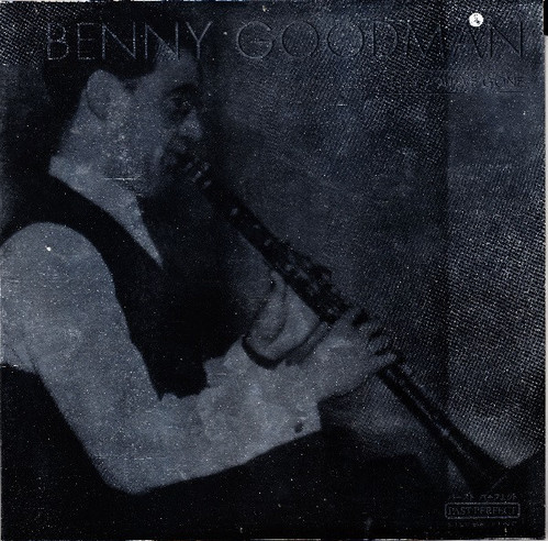 Benny Goodman / After You&#039;ve Gone 