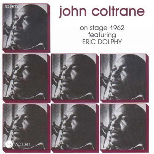 John Coltrane (Feat. Eric Dolphy) / On Stage 1962