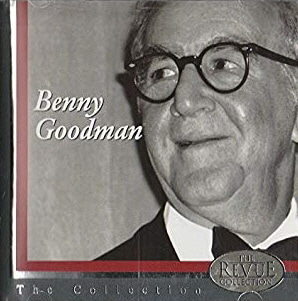Benny Goodman / The Collection