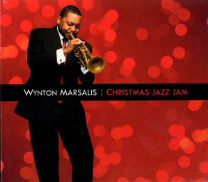 Wynton Marsalis / Christmas Jazz Jam (DIGI-PAK)