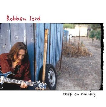 Robben Ford / Keep On Running (미개봉)