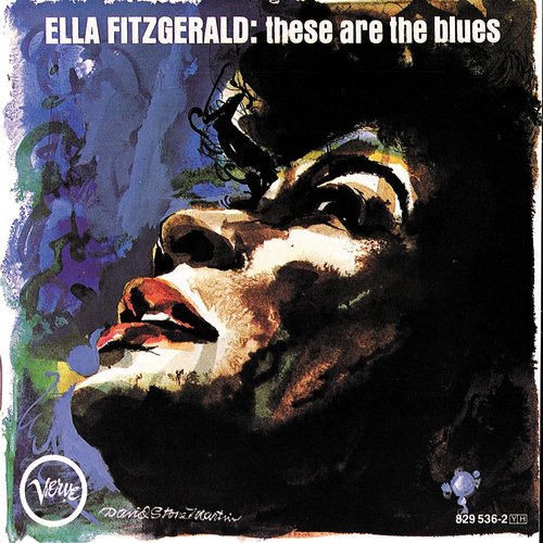 Ella Fitzgerald / These Are The Blues