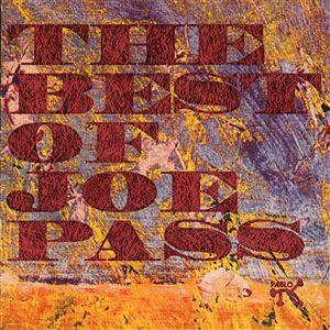 Joe Pass / The Best Of Joe Pass