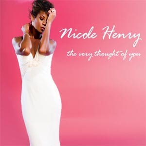 Nicole Henry / The Very Thought Of You (DIGI-PAK, 홍보용)