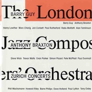 Barry Guy, Anthony Braxton, The London Jazz Composers Orchestra / Zurich Concerts (2CD)