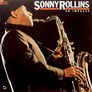 Sonny Rollins / On Impulse