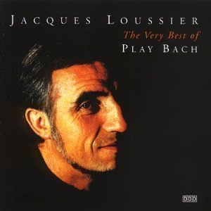 Jacques Loussier / The Very Best Of Play Bach 