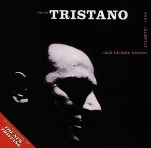 Lennie Tristano / Lennie Tristano/The New Tristano
