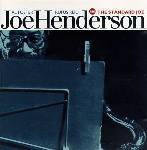 Joe Henderson / The Standard Joe
