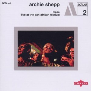 Archie Shepp / Blase / Live At The Pan-African Festival (2CD)