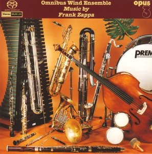Omnibus Wind Ensemble / Music By Frank Zappa (SACD)
