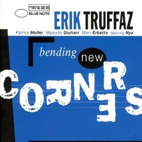 Erik Truffaz / Bending New Corners (New Edition) (DIGI-PAK)