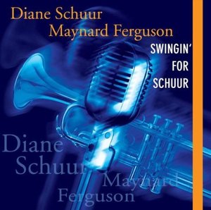 Diane Schuur &amp; Maynard Ferguson / Swingin&#039; For Schuur (홍보용)