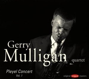 Gerry Mulligan / Pleyel Concert, Vol. 1 (DIGI-PAK)