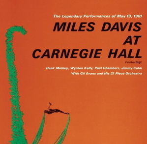 Miles Davis / Miles At Carnegie Hall