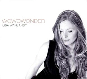Lisa Wahlandt / Wowowonder (DIGI-PAK, 홍보용)